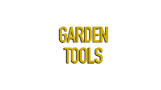 GARDEN TOOLS